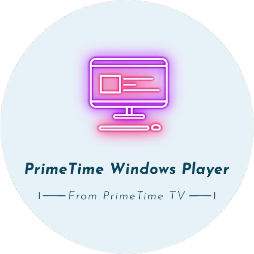Prime Time Windows Player